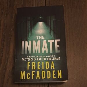 The Inmate by Freida McFadden Book